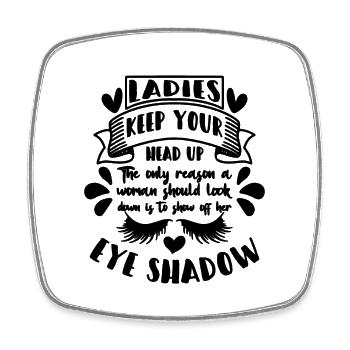 Ladies Keep Your Head Up Brow Tech Makeup Artists - Square fridge magnet - white - Front