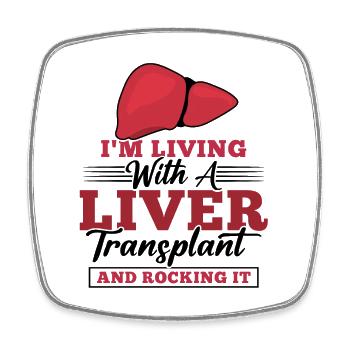 I'm Living With A Liver Transplant And Rocking It - Viereckiger Kühlschrankmagnet - Weiß - Vorne