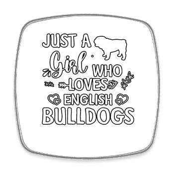 Juste une fille qui aime les bouledogues anglais - Magnet carré - blanc - Devant