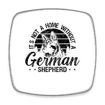 It's Not A Home Without Pet German Shepherd Lover - Viereckiger Kühlschrankmagnet - Weiß - Vorne