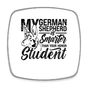 My German Shepherd Is Doggy German Shepherd Lover - Viereckiger Kühlschrankmagnet - Weiß - Vorne