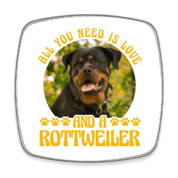 All you need is love and a Rottweiler - Viereckiger Kühlschrankmagnet - Weiß - Vorne