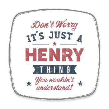 Es ist eine Henry-Sache - Viereckiger Kühlschrankmagnet - Weiß - Vorne