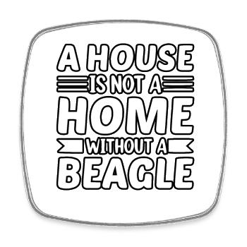 Une maison n’est pas une maison sans Beagle - Magnet carré - blanc - Devant