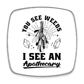 You See Weeds I See Herbalism Medicine Herbalist - Viereckiger Kühlschrankmagnet - Weiß - Vorne