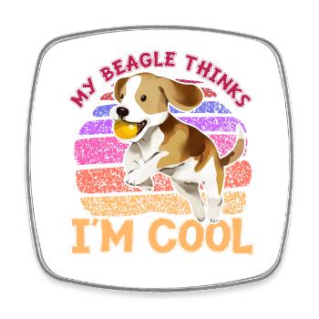 My Beagle thinks I'm cool - Square fridge magnet - white - Front