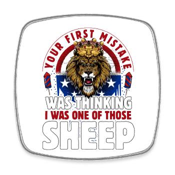 Youe first Mistake was thinking I was one of those - Square fridge magnet - white - Front