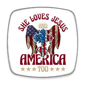 She loves jesus and America too - Square fridge magnet - white - Front