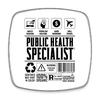 Public Health Specialist Nurses Healthcare Worker - Square fridge magnet - white - Front