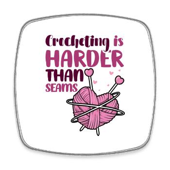 Crocheting is harder than it seams - Viereckiger Kühlschrankmagnet - Weiß - Vorne