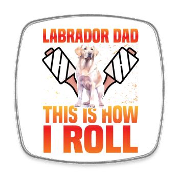 Papa Labrador c’est comme ça que je roule - Magnet carré - blanc - Devant
