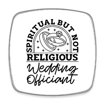 Spiritual But Not Religious Minister Officiant - Viereckiger Kühlschrankmagnet - Weiß - Vorne