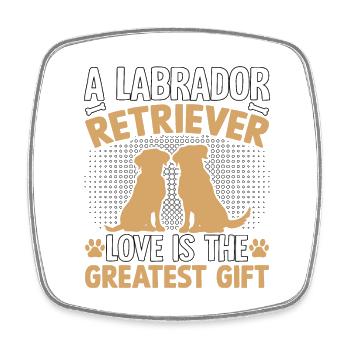 A Labrador Love is the greates Gift - Viereckiger Kühlschrankmagnet - Weiß - Vorne