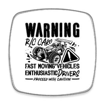 Warning R/C Cars Fast Remote Controlled RC Racer - Square fridge magnet - white - Front