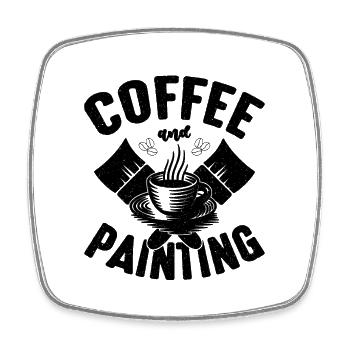 Coffee And Painting Craftsmanship Paint Painters - Square fridge magnet - white - Front