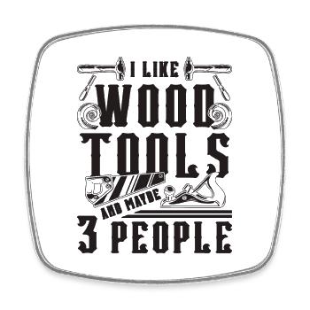 J’aime les outils en bois et le bûcheron sculpteur sur bois - Magnet carré - blanc - Devant