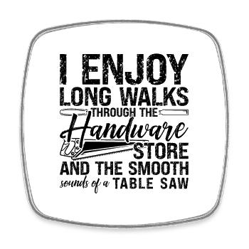 J’aime les longues promenades chez le menuisier tourneur sur bois - Magnet carré - blanc - Devant