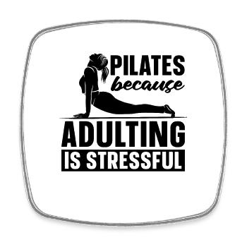 Pilates Because Adulting Is Stressful Meditation - Viereckiger Kühlschrankmagnet - Weiß - Vorne