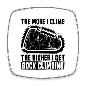 The More I Climb The Higher Climbing Rock Climber - Viereckiger Kühlschrankmagnet - Weiß - Vorne