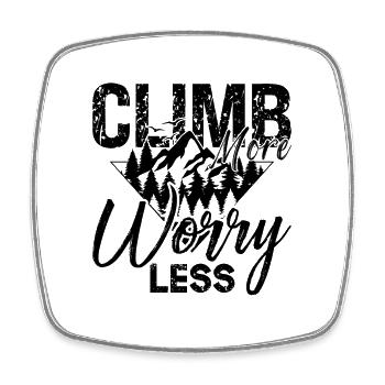 Climb More Worry Less Mountain Sports Rock Climber - Viereckiger Kühlschrankmagnet - Weiß - Vorne