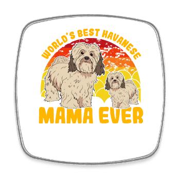 World's best Havanese Mama ever - Viereckiger Kühlschrankmagnet - Weiß - Vorne