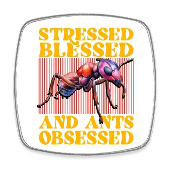 Stressed bless and Ants obsessed - Viereckiger Kühlschrankmagnet - Weiß - Vorne