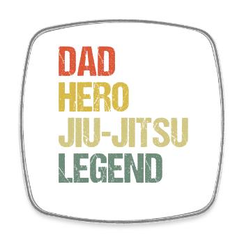 Légende du Jiu-Jitsu Dad Hero - Magnet carré - blanc - Devant