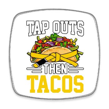 Tap Outs then Tacos BJJ - Viereckiger Kühlschrankmagnet - Weiß - Vorne