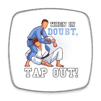 When in doubt tap out - Viereckiger Kühlschrankmagnet - Weiß - Vorne