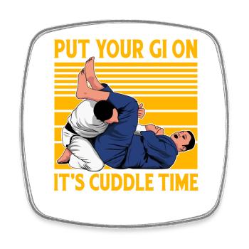 Brazilian Jiu-Jitsu put your Gi on cuddle time - Viereckiger Kühlschrankmagnet - Weiß - Vorne