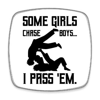 Jiu-jitsu Some Girls chase Boys I pass em - Square fridge magnet - white - Front