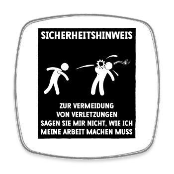Arbeitskollegen Schichtarbeit witziger Spruch - Viereckiger Kühlschrankmagnet - Weiß - Vorne