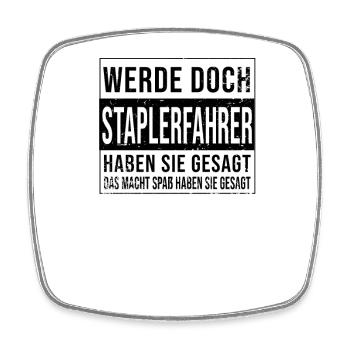 Staplerfahrer Gabelstaplerfahrer Lagerist Beruf - Viereckiger Kühlschrankmagnet - Weiß - Vorne