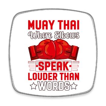 Muay Thai où les coudes sont plus éloquents que les mots - Magnet carré - blanc - Devant