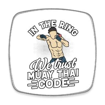 In the Ring we trust Muay Thai Code - Square fridge magnet - white - Front