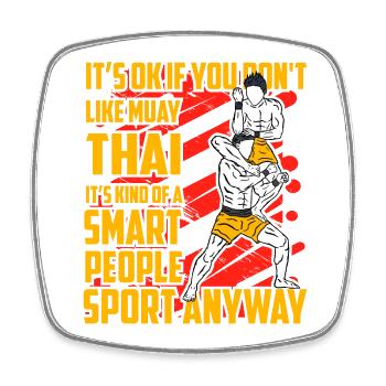 Citation amusante de Muay Thai - Magnet carré - blanc - Devant