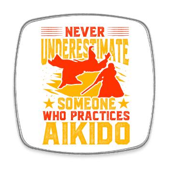 Unterschätzen Sie niemals jemanden, der Aikido praktiziert - Viereckiger Kühlschrankmagnet - Weiß - Vorne