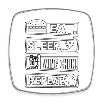 Manger dormir Wing Chun Répéter - Magnet carré - blanc - Devant