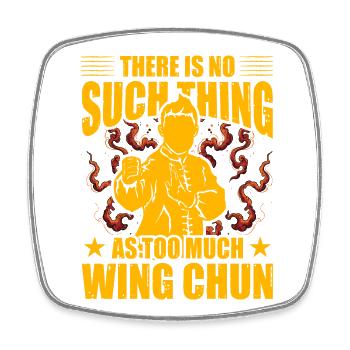 Zu viel Wing Chun gibt's nicht - Viereckiger Kühlschrankmagnet - Weiß - Vorne