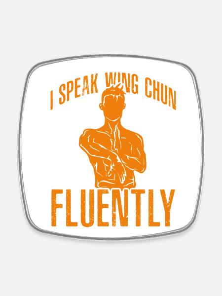 Je parle couramment le Wing Chun - Magnet carré - blanc