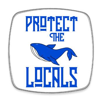 Protect the Locals - Square fridge magnet - white - Front