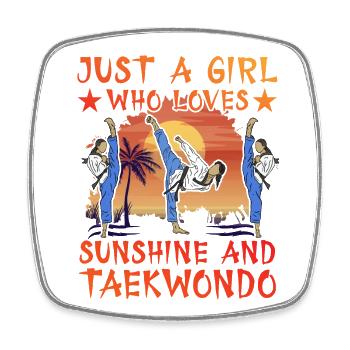 Just A Girl who loves Sunshine and Taekwondo - Square fridge magnet - white - Front