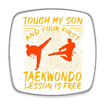 Berühre meinen Sohn und deine erste Taekwondo-Lektion ist - Viereckiger Kühlschrankmagnet - Weiß - Vorne