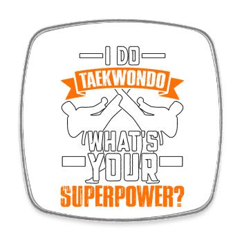Ich mache Taekwondo, was ist deine Superkraft? - Viereckiger Kühlschrankmagnet - Weiß - Vorne