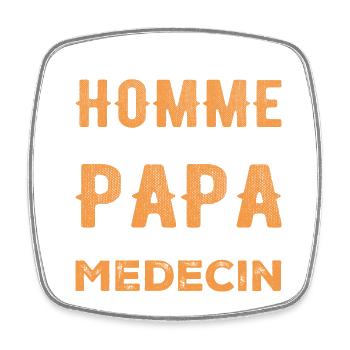A Real Man Is Just a Dad and a Doctor - Square fridge magnet - white - Front