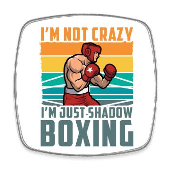 Je ne suis pas fou, je suis juste Shadow Boxing - Magnet carré - blanc - Devant