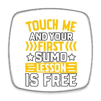 Touch me and your first Sumo Lesson is free - Square fridge magnet - white - Front