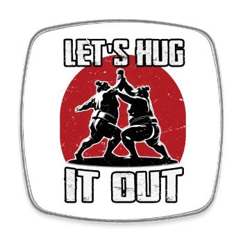 Let's hug it out Sumo - Square fridge magnet - white - Front