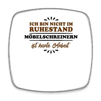 Ruhestand Rentner Pensioner Möbel-Schreiner - Viereckiger Kühlschrankmagnet - Weiß - Vorne
