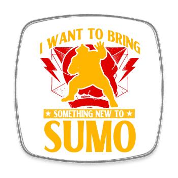 I want to bring something new to Sumo - Square fridge magnet - white - Front